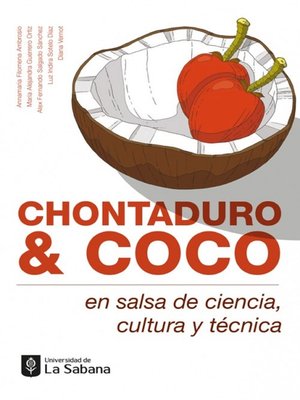 cover image of Chontaduro & coco en salsa de ciencia, cultura y técnica